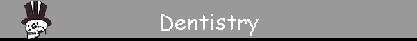 Dentistry