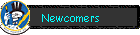 Newcomers